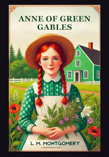 Anne of Green Gables Anne of Green Gables von Independently published