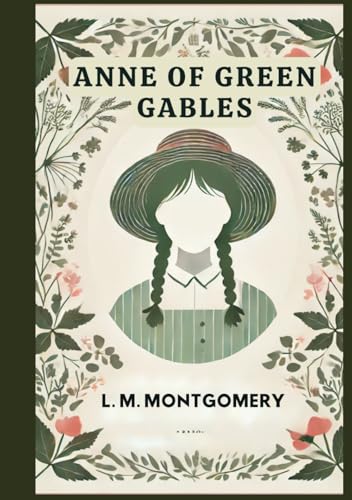 Anne of Green Gables Anne of Green Gables von Independently published