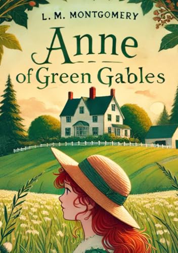 Anne of Green Gables Anne of Green Gables von Independently published