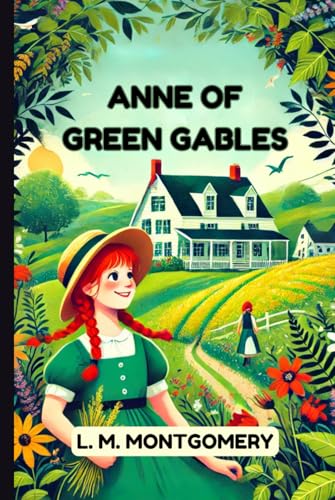 Anne of Green Gables Anne of Green Gables von Independently published