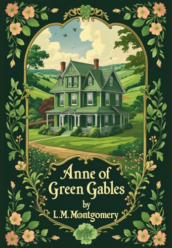Anne of Green Gables Anne of Green Gables von Independently published