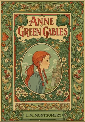 Anne of Green Gables Anne of Green Gables von Independently published