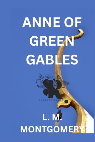 Anne of Green Gables Anne of Green Gables von Independently published
