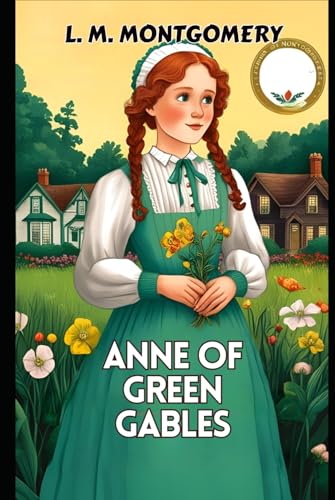 Anne of Green Gables Anne of Green Gables von Independently published
