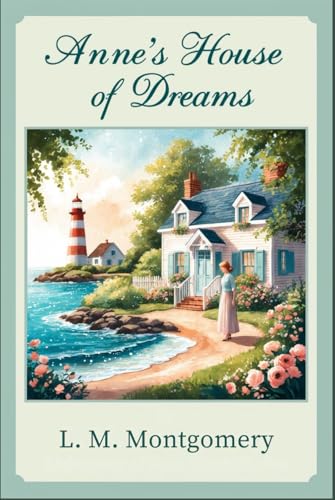 Anne's House of Dreams Anne's House of Dreams von Independently published