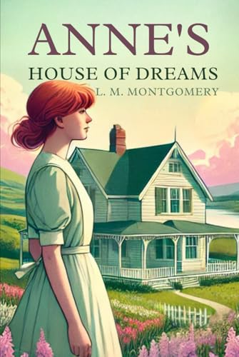 Anne's House of Dreams Anne's House of Dreams von Independently published