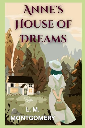 Anne's House of Dreams Anne's House of Dreams von Independently published