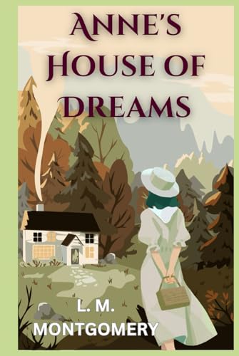 Anne's House of Dreams Anne's House of Dreams von Independently published