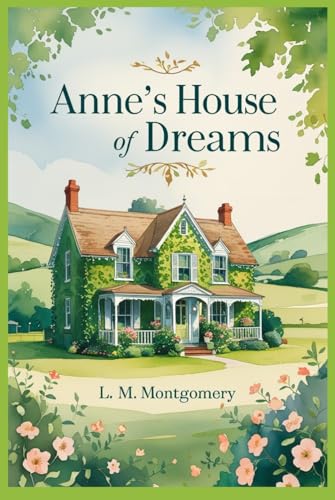 Anne's House of Dreams Anne's House of Dreams von Independently published