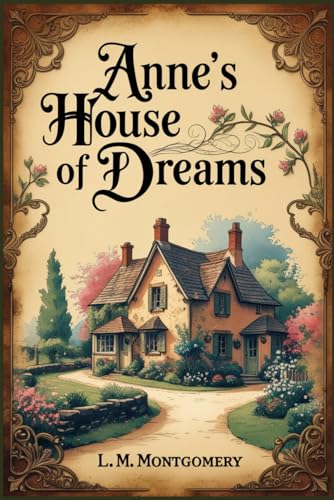 Anne's House of Dreams Anne's House of Dreams von Independently published