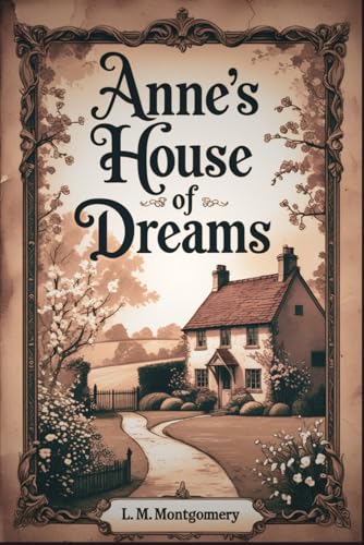 Anne's House of Dreams Anne's House of Dreams von Independently published