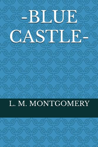 -BLUE CASTLE- -BLUE CASTLE-