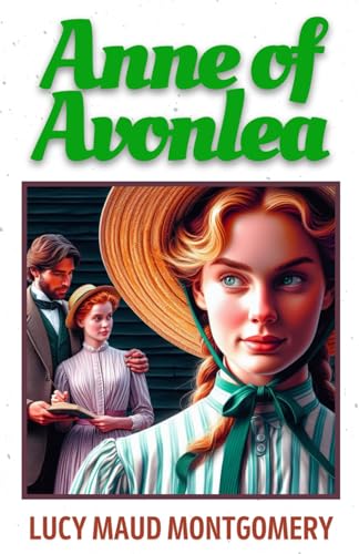 Anne of Avonlea von Independently published