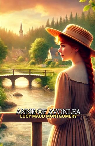 Anne of Avonlea von Independently published