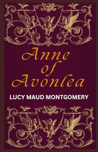 Anne of Avonlea von Independently published