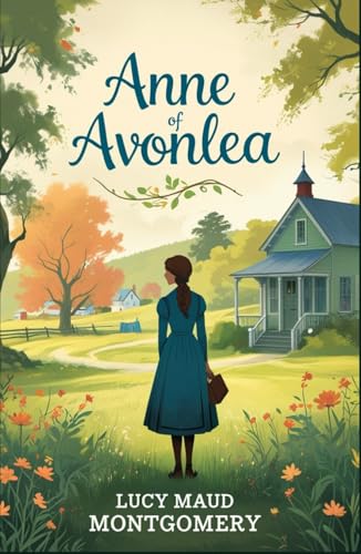 Anne of Avonlea von Independently published