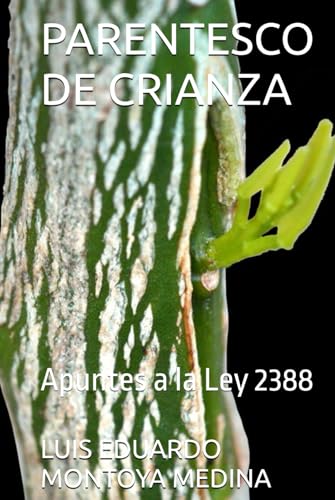 PARENTESCO DE CRIANZA: Apuntes a la Ley 2388 von Independently published