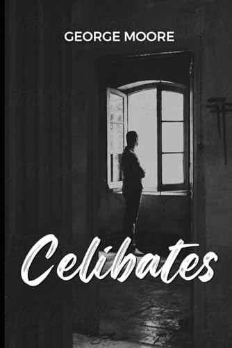 Celibates von Independently published
