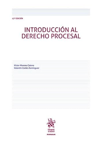Introducción al Derecho Procesal 13ª Edición (Manuales de Derecho Procesal) von Editorial Tirant lo Blanch
