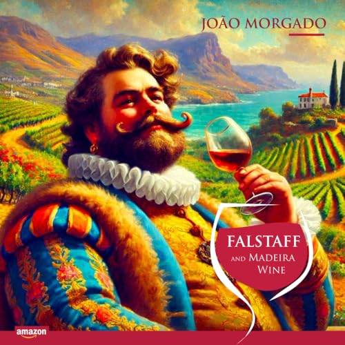 Falstaff and Madeira Wine von Independently published