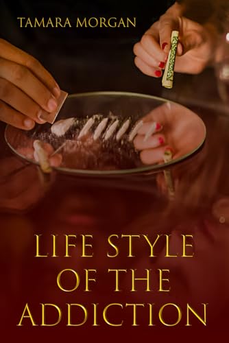 LIFESTYLE OF THE ADDICTION von Ghostwriting Mentors