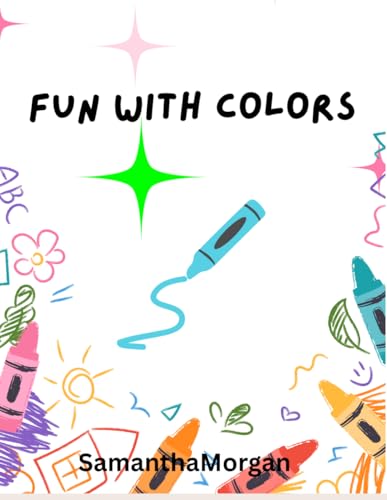 Fun With Colors. von Independently published