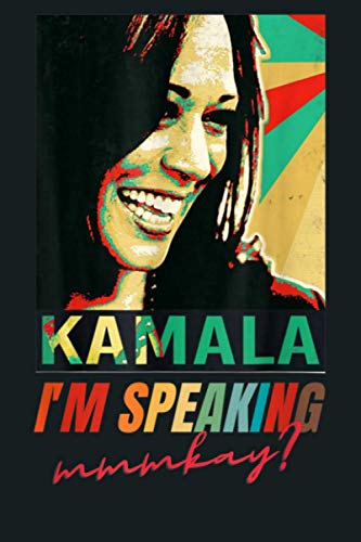 I M Speaking Mmmkay Funny Kamala Harris Biden Debate Poster: Notebook Planner - 6x9 inch Daily Planner Journal, To Do List Notebook, Daily Organizer, 114 Pages von Independently published