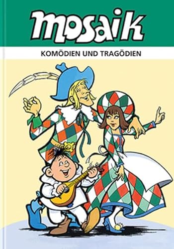 Komödien und Tragödien von MOSAIK Steinchen f. Steinchen