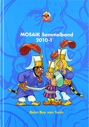 MOSAIK Sammelband 103 Hardcover: Beim Bey von Tunis von Mosaik Steinchen