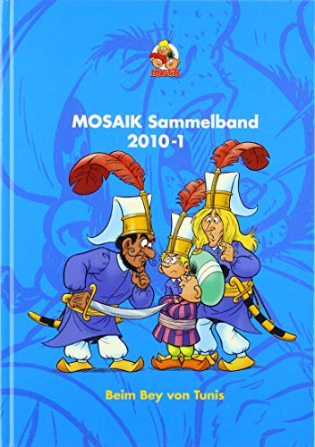 MOSAIK Sammelband 103 Hardcover: Beim Bey von Tunis