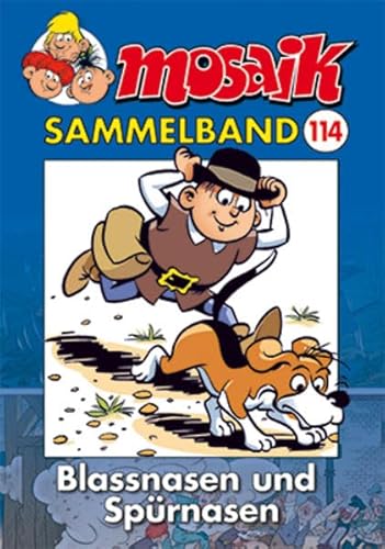 MOSAIK Sammelband 114 Softcover: Blassnasen und Spürnasen MOSAIK Sammelband 114 Softcover: Blassnasen und Spürnasen