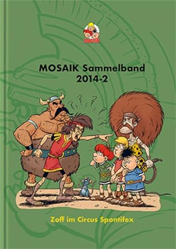 MOSAIK Sammelband 116 Hardcover: Zoff im Zirkus Spontifex