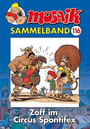 MOSAIK Sammelband 116 Softcover: Zoff im Circus Spontifex