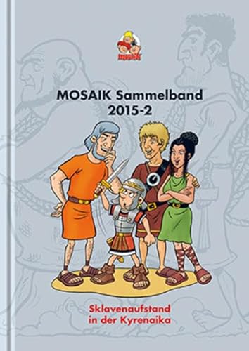 MOSAIK Sammelband 119 Hardcover: Sklavenaufstand in der Kyrenaika