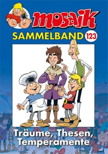 MOSAIK Sammelband 123 Softcover: Träume, Thesen, Tempramente von MOSAIK Steinchen f. Steinchen