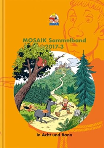 MOSAIK Sammelband 126 Hardcover: In Acht und Bann