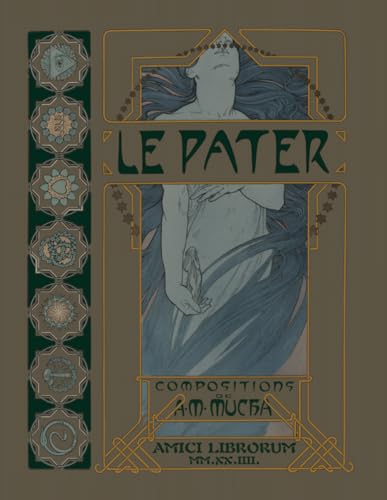 Le PATER: With translations into English, German, and Italian