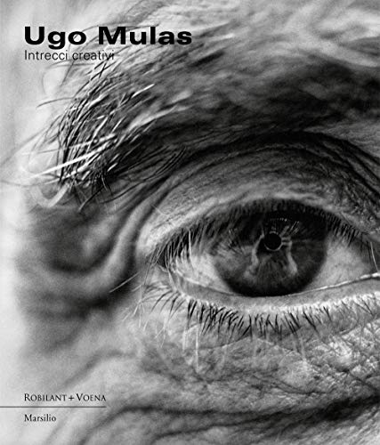 Ugo Mulas: Creative Intersections von Marsilio Editori