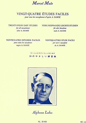 24 ETUDES FACILES D'APRES SAMIE SAXOPHONE 24 ETUDES FACILES D'APRES SAMIE SAXOPHONE