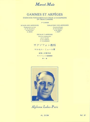 GAMMES ET ARPEGES EXERCICES FONDAMENTAUX VOLUME 1 SAXOPHONE