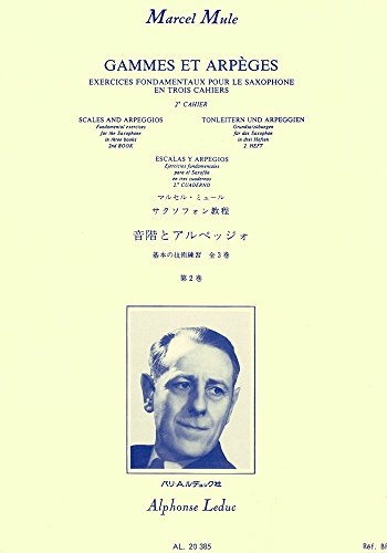 GAMMES ET ARPEGES EXERCICES FONDAMENTAUX VOLUME 2 SAXOPHONE