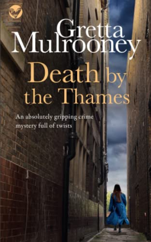 DEATH BY THE THAMES an absolutely gripping crime mystery full of twists (Tyrone Swift Detective, Band 9) von Joffe Books
