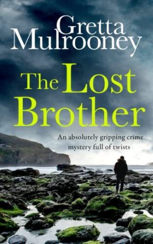 THE LOST BROTHER an absolutely gripping crime mystery full of twists (Tyrone Swift Detective, Band 10) von Joffe Books