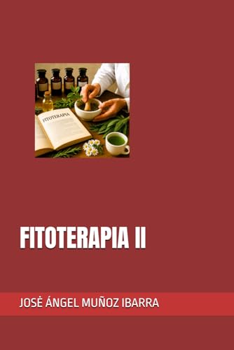 FITOTERAPIA II FITOTERAPIA II von Independently published