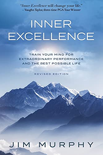 INNER EXCELLENCE: Train Your Mind for Extraordinary Performance and the Best Possible life von Academy of Excellence - New York - Rome - Tokyo