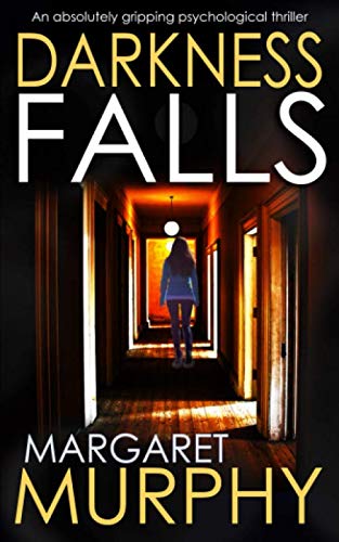 DARKNESS FALLS an absolutely gripping psychological thriller (Clara Pascal, Band 1) von Joffe Books