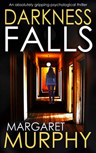 DARKNESS FALLS an absolutely gripping psychological thriller (Clara Pascal, Band 1)