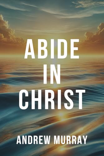 Abide In Christ