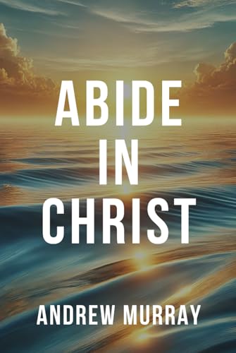 Abide In Christ
