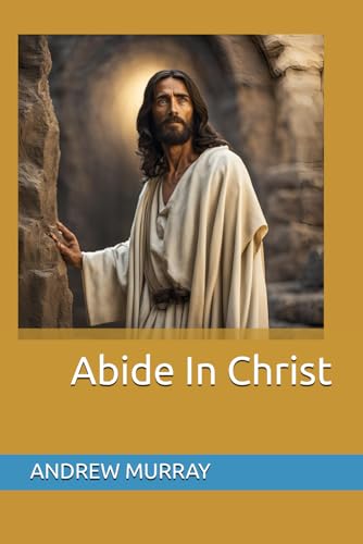 Abide In Christ von Independently published